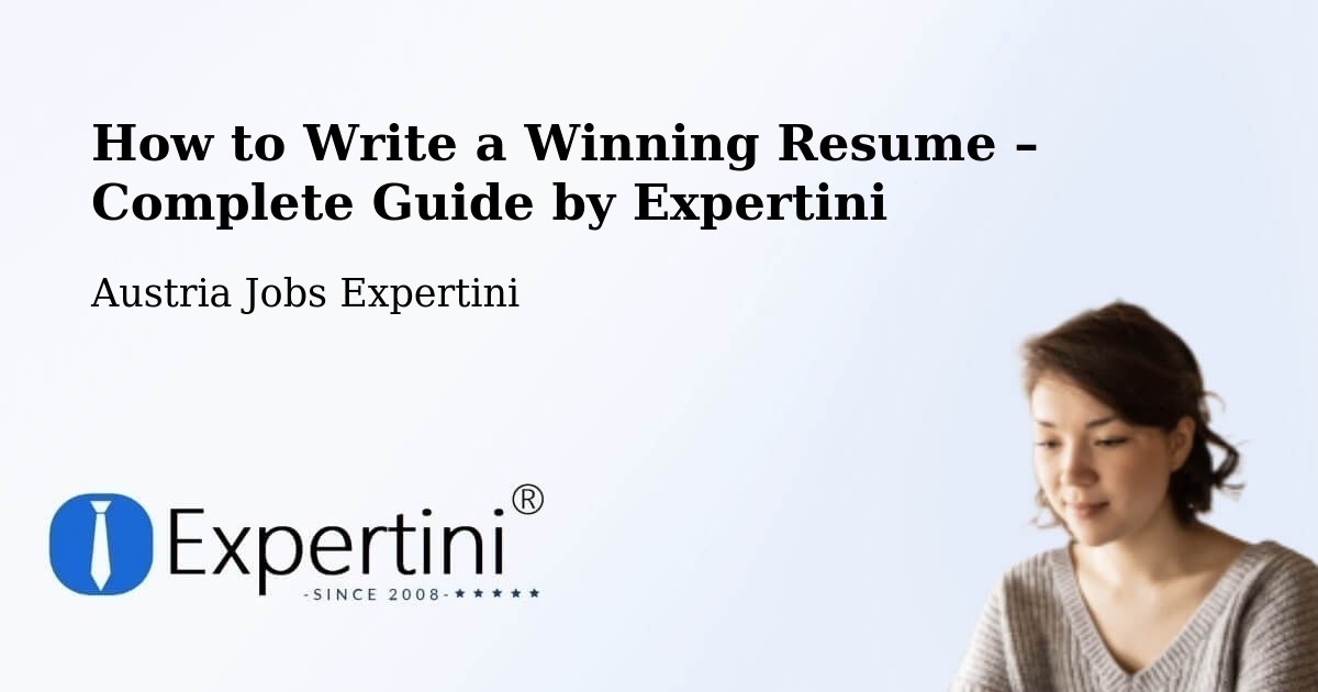 Resume Writing Guide for Job Seekers – Schrems - Schrems, Austria Jobs Expertini